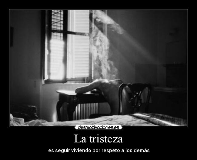 carteles tristeza desmotivaciones