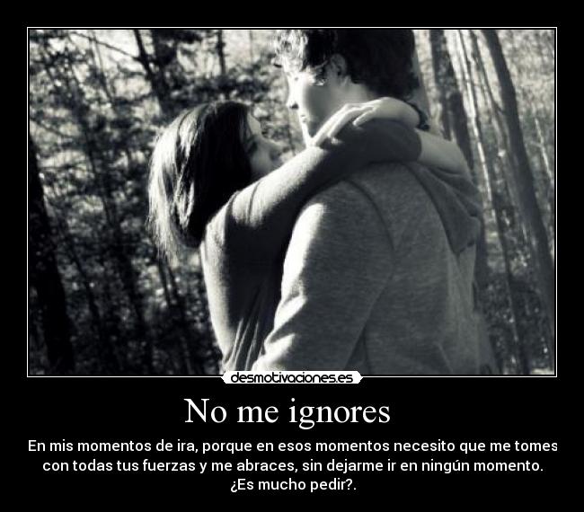 No me ignores  - 