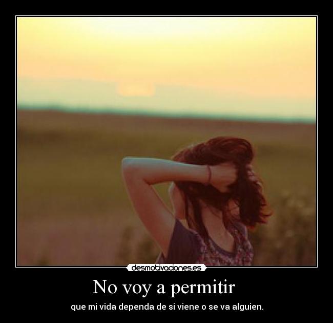 No voy a permitir  - 