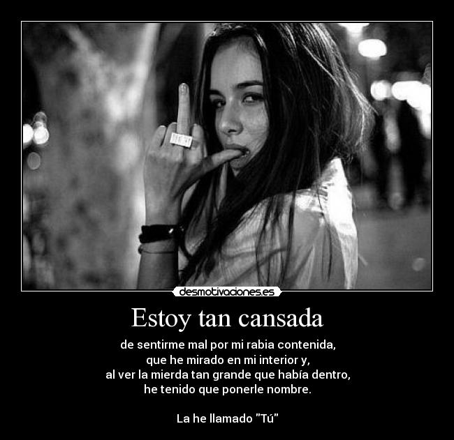Estoy tan cansada - 