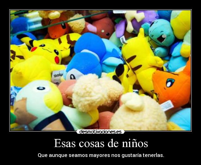 Esas cosas de niños -