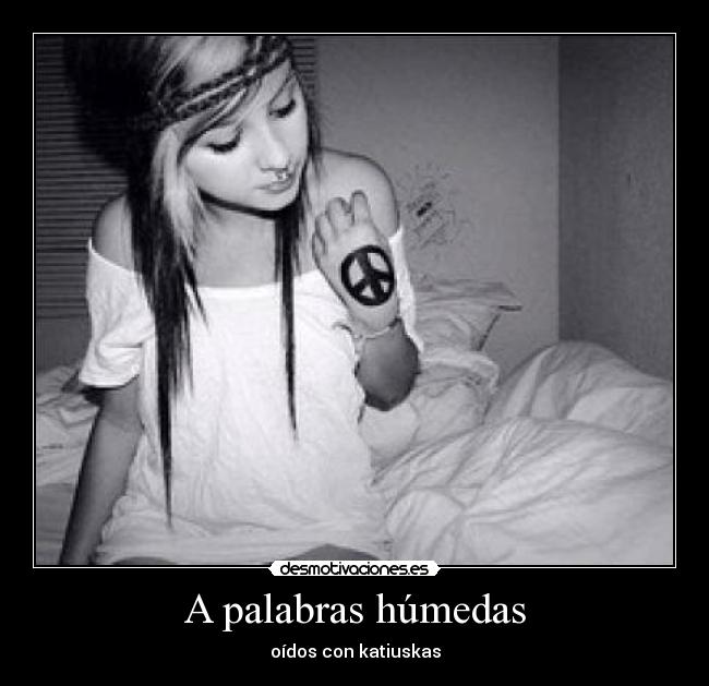 A palabras húmedas - 