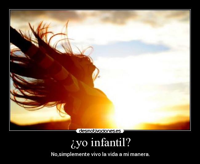 ¿yo infantil? - 