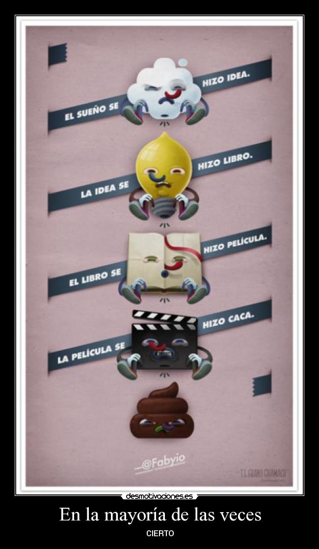 En la mayoría de las veces -