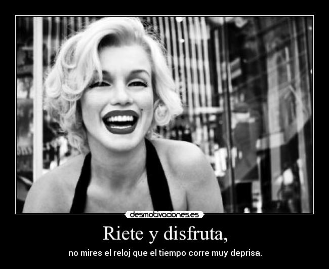 Riete y disfruta, - 