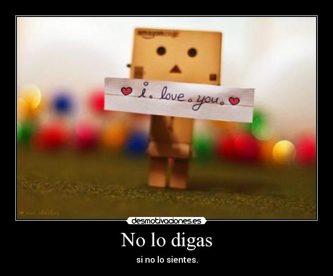 No lo digas -