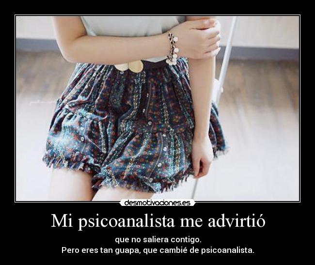 Mi psicoanalista me advirtió -