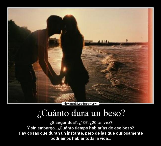 ¿Cuánto dura un beso? -