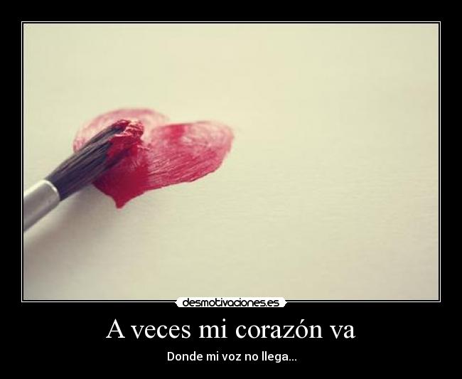 carteles corazon kdshniakjdnfms desmotivaciones