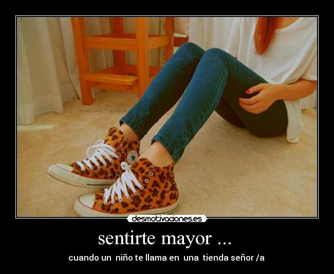 sentirte mayor ... - cuando un niño te llama en una tienda señor /a