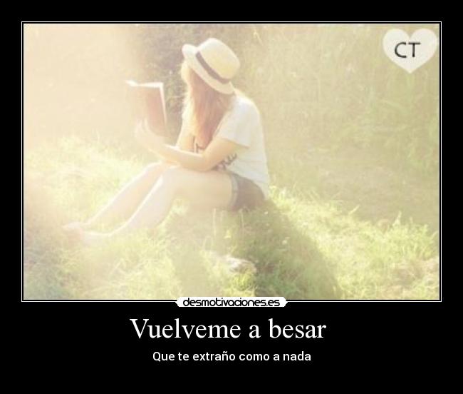 Vuelveme a besar -