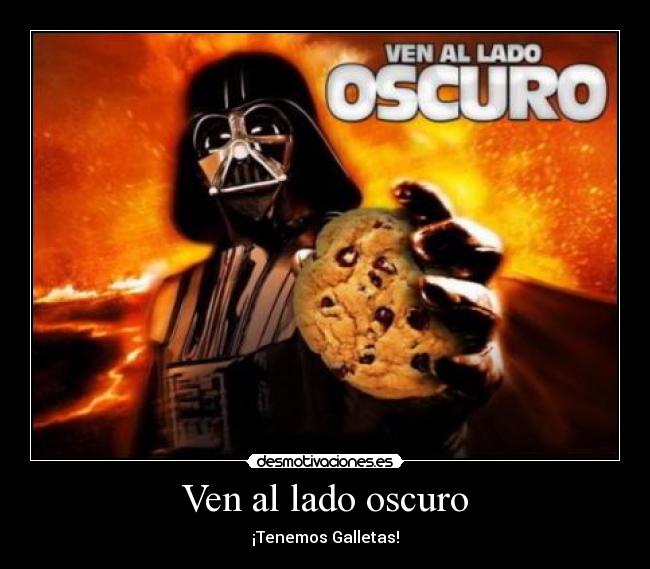 carteles dath vader stars wars galleta chocolate lado oscuro oscuridad oscuro senor oscuro senor desmotivaciones