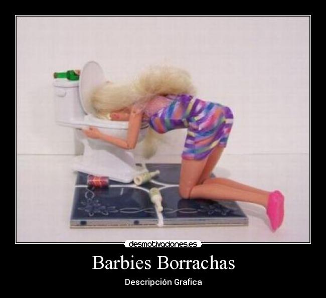 Barbies Borrachas -