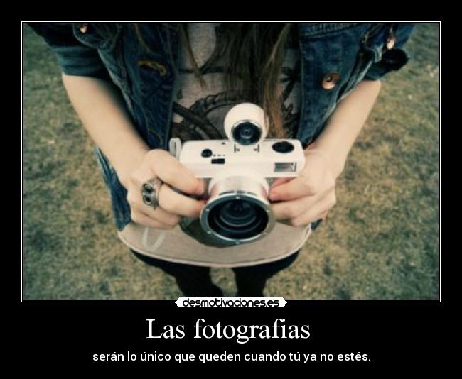 Las fotografias  - 