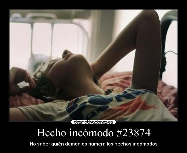 Hecho incómodo #23874 - 