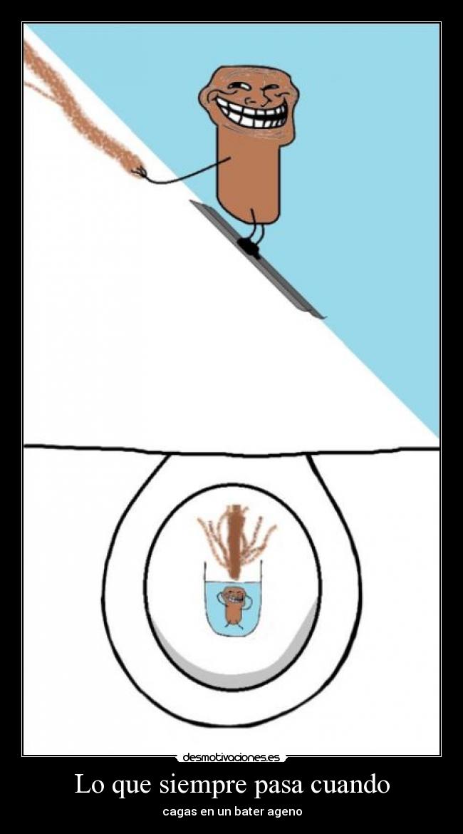 Lo que siempre pasa cuando - 