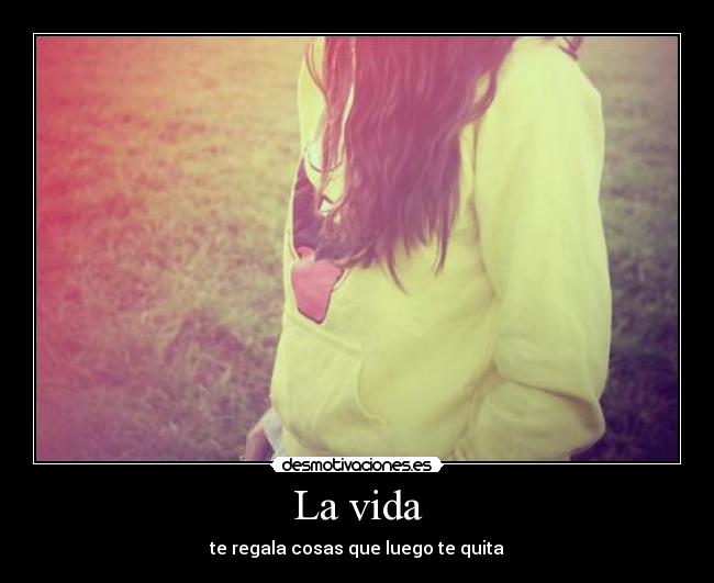 La vida - 