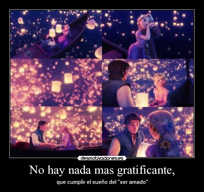 No hay nada mas gratificante, -