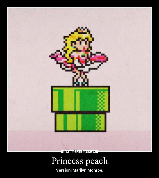 carteles mario peach marilyn desmotivaciones