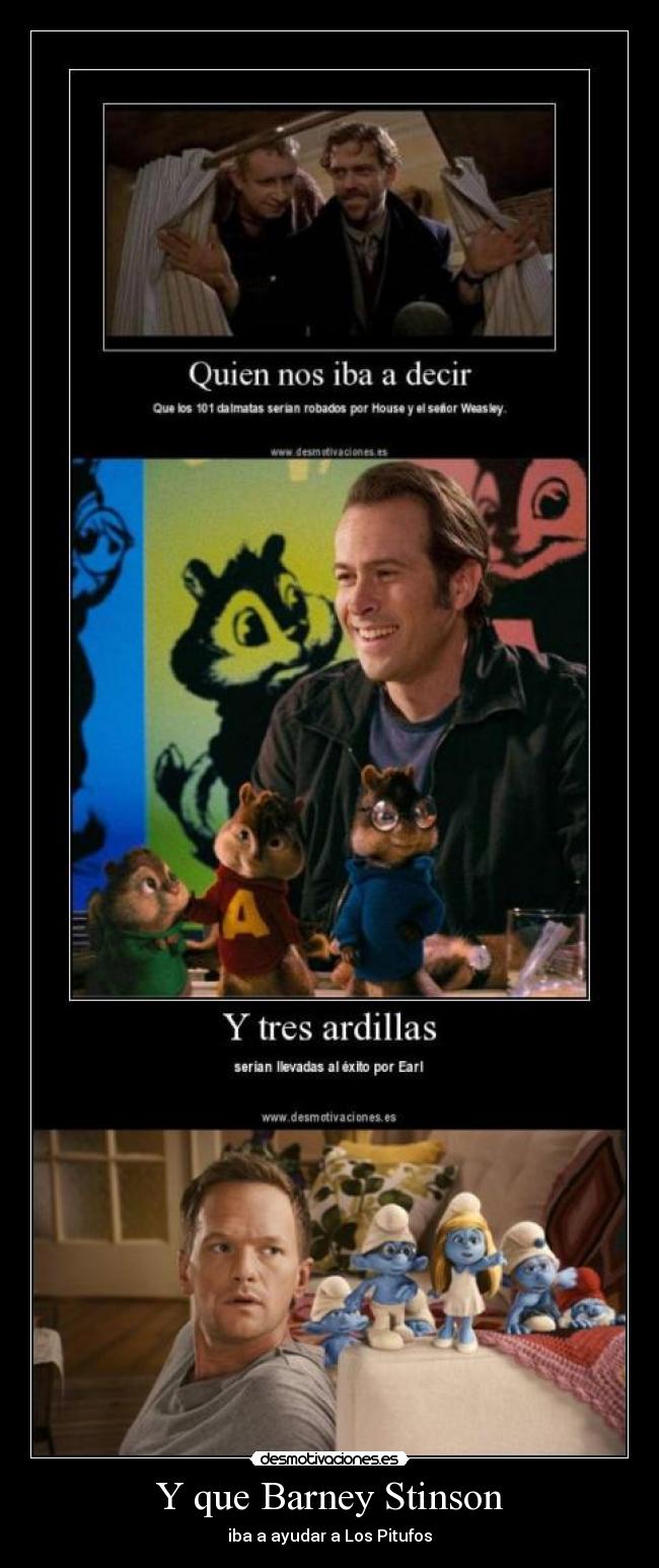 carteles barney stinson pitufos plastica desmotivaciones