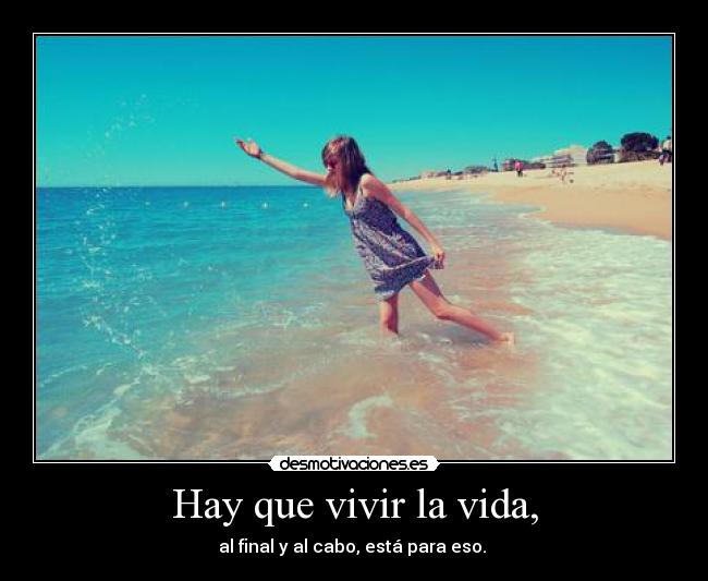 carteles vida vivir desmotivaciones