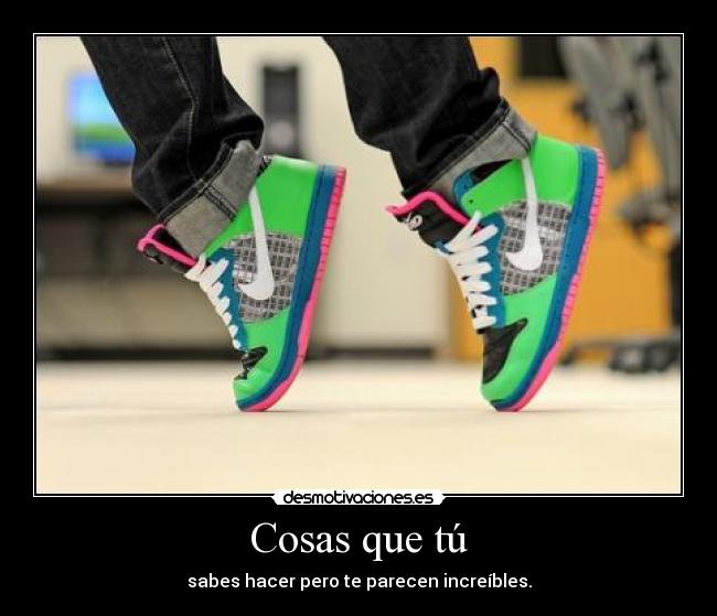 carteles cosas que tu desmotivaciones