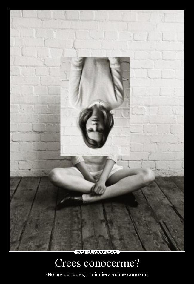 Crees conocerme? - 