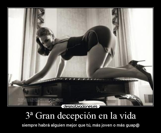 3ª Gran decepción en la vida -