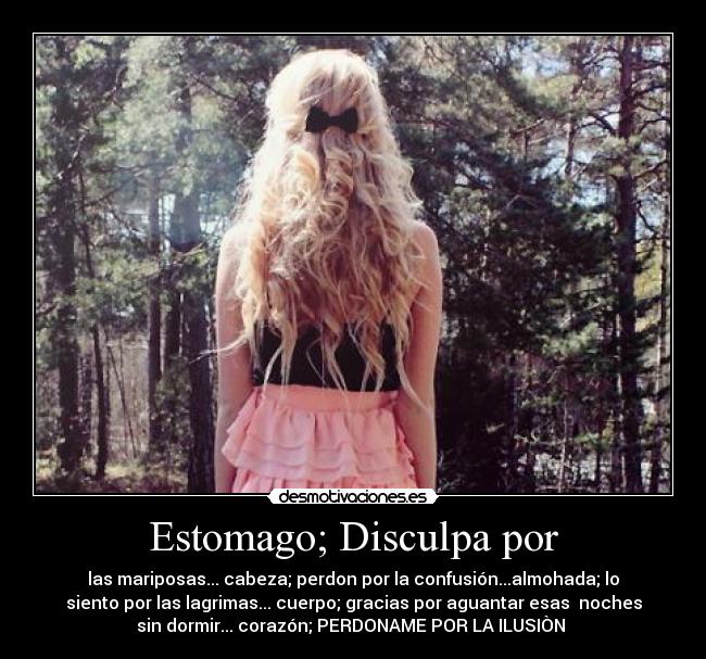 Estomago; Disculpa por - 