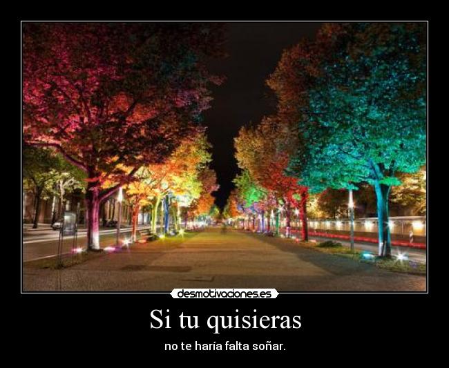 Si tu quisieras -