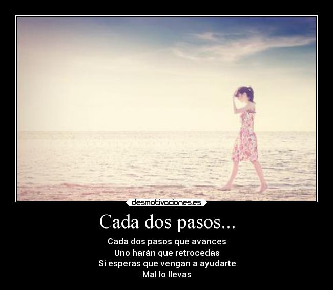 Cada dos pasos... -