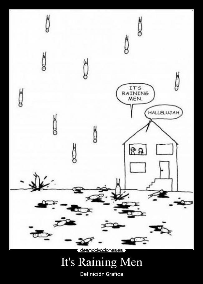 Its Raining Men -