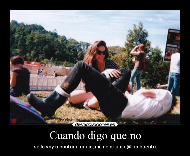 Cuando digo que no -