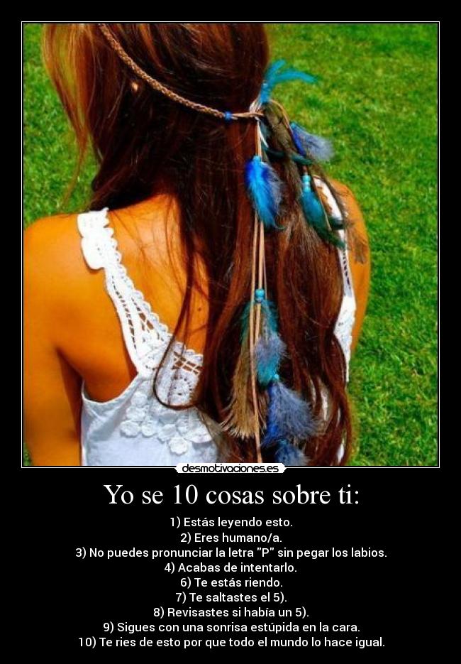 Yo se 10 cosas sobre ti: - 
