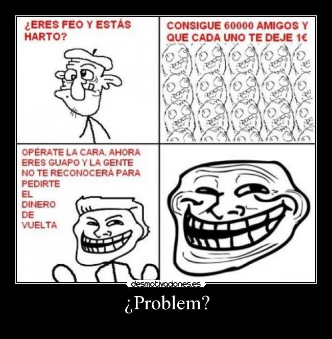¿Problem? - 