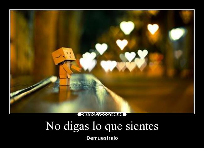 No digas lo que sientes -