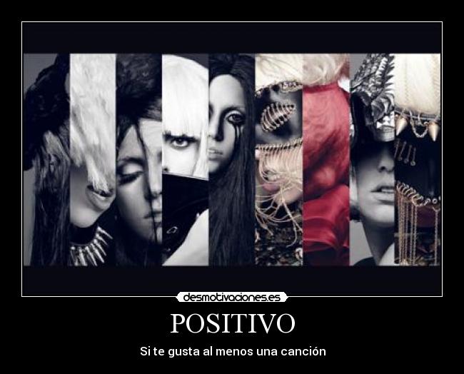 POSITIVO - Si te gusta al menos una canción