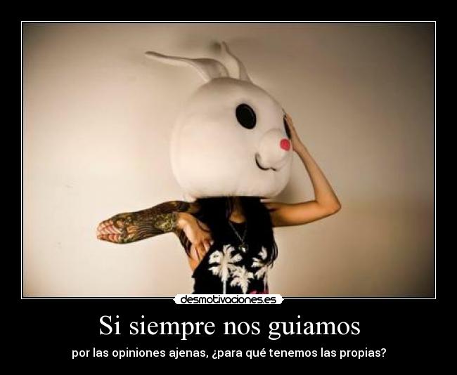 Si siempre nos guiamos - 