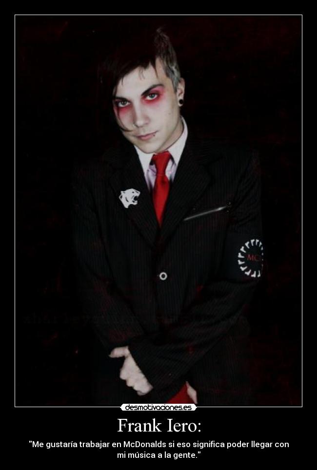 Frank Iero: - 