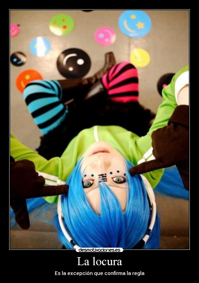 La locura -