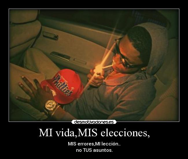MI vida,MIS elecciones, - 