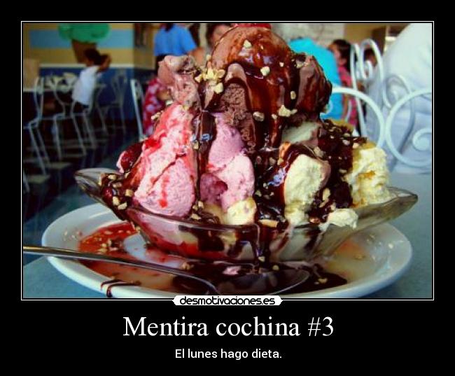 Mentira cochina #3 -