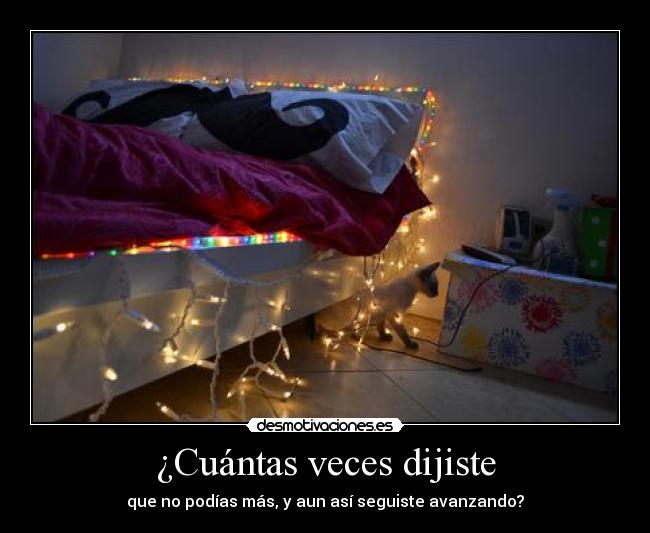 ¿Cuántas veces dijiste - 