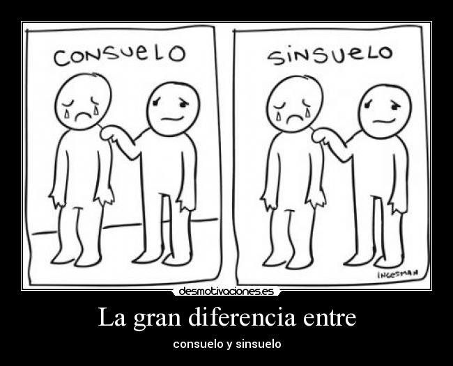 La gran diferencia entre -