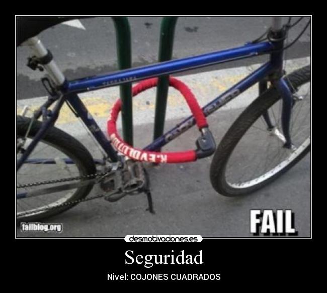 Seguridad - Nivel: COJONES CUADRADOS