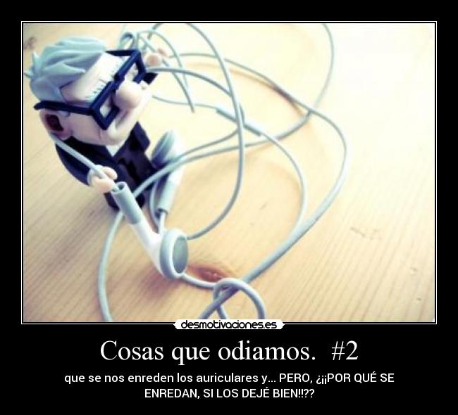 Cosas que odiamos. #2 -