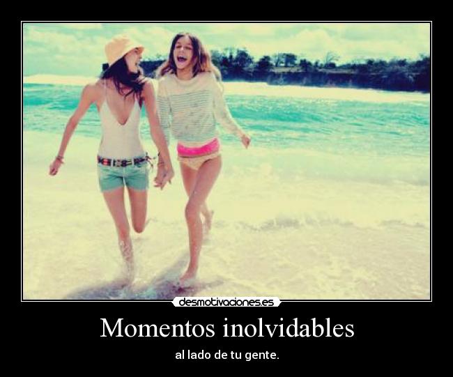 Momentos inolvidables -