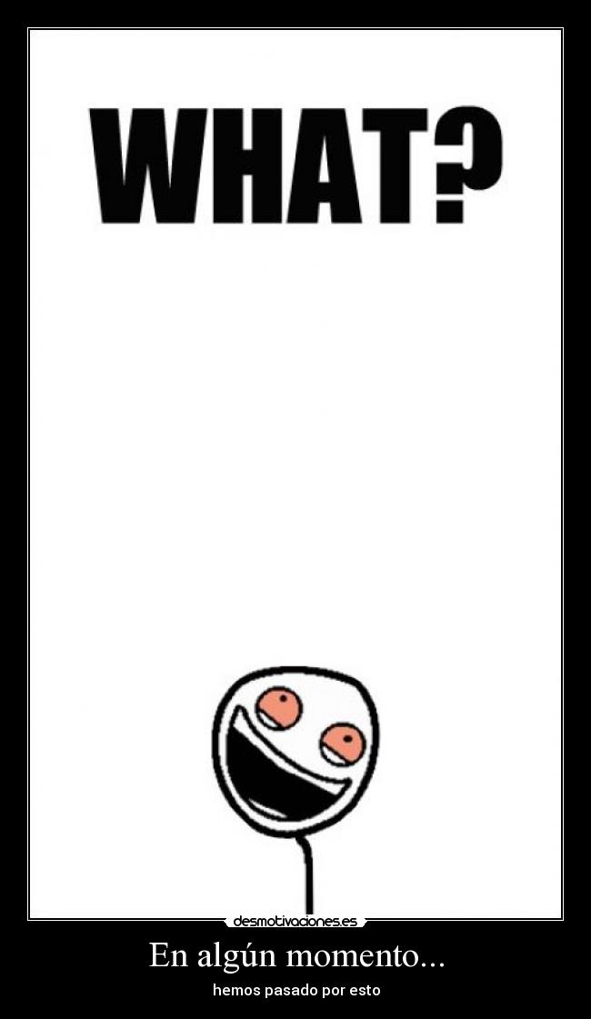 En algún momento... -