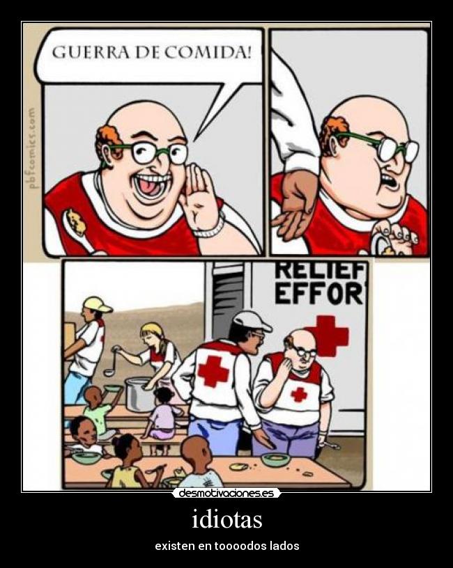 idiotas -