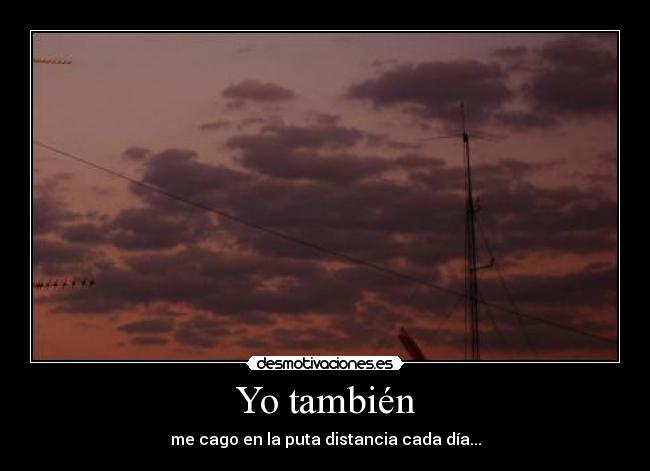 Yo también -